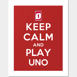 Keep Calm and Play UNO Posters and Art